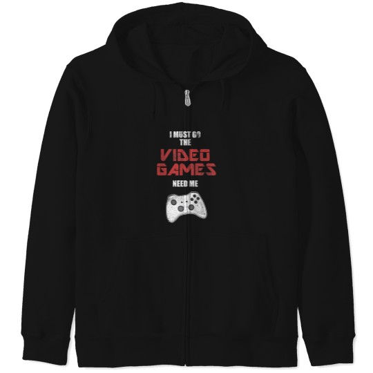 Discover I Must Go The Video Games Play Gamer Controller Zip Hoodies