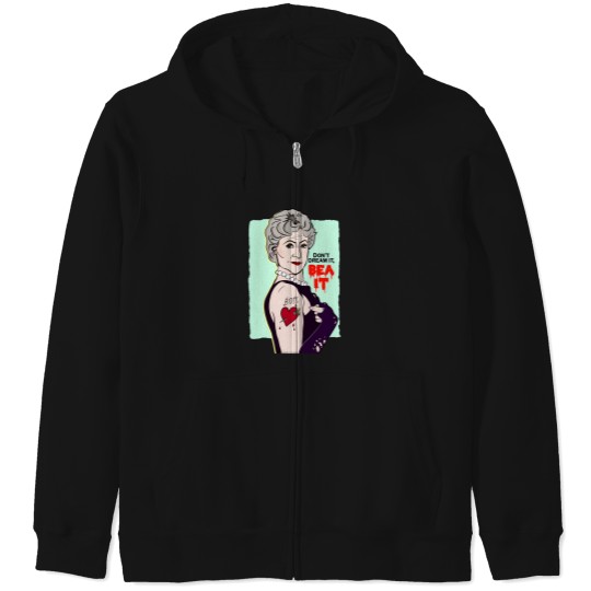 Discover Dont Dream It Bea It Zip Hoodies