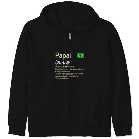 Discover Papai Brazilian Father Dictionary Definition Zip Hoodies
