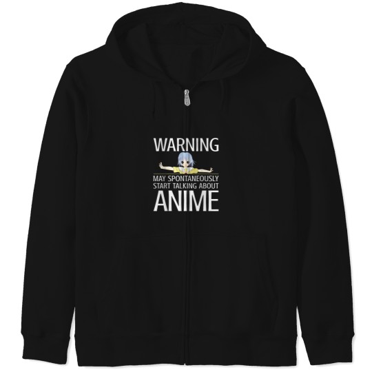 Discover Warning May Spontaneously Start Talking About An Zip Hoodies