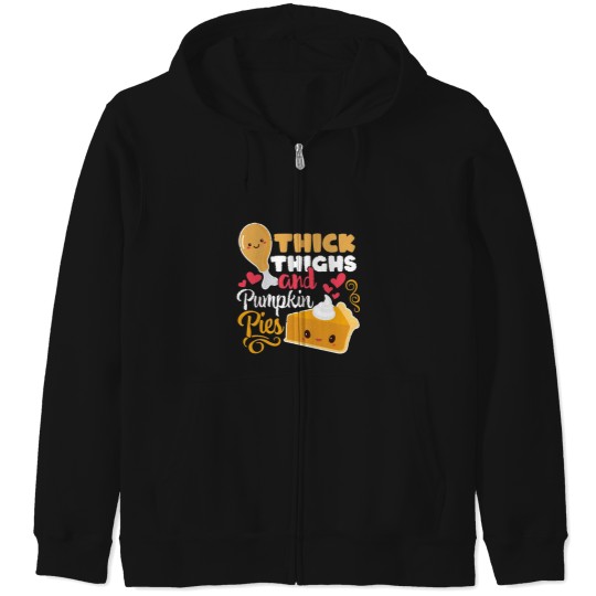 Discover Thick Thighs And Pumpkin Pies Funny Kawaii Thanksgiving Zip Hoodies