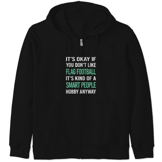 Discover Smart People Hobby Flag Football Zip Hoodies