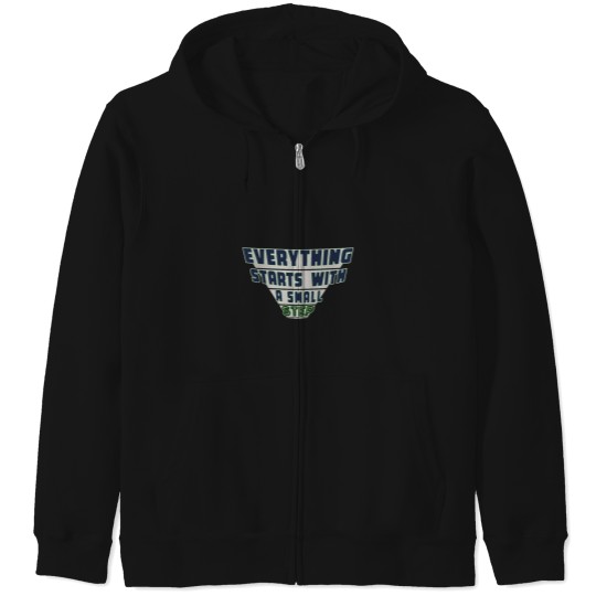 Discover Everything Starts with a Small Step (2) Zip Hoodies