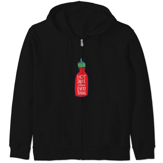 Discover Hot Sauce on Everything Zip Hoodies