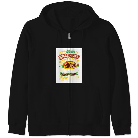 Discover Tacos Fall Apart Baseball ¾ Sleeve T-Shirt Zip Hoodies