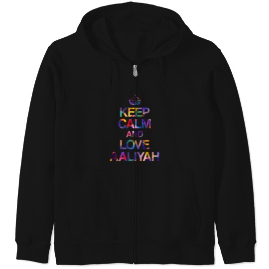 Discover Keep Calm And Love Aaliyah Zip Hoodies
