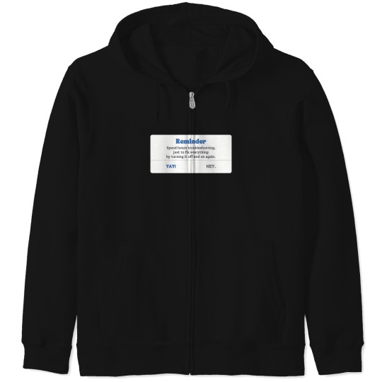 Discover turn it off and on again Zip Hoodies