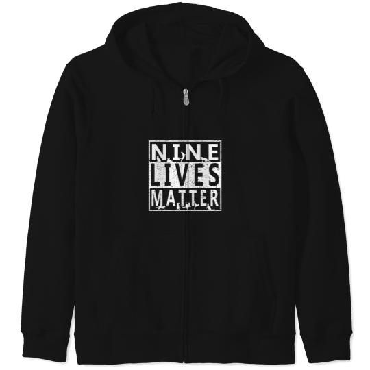 Discover Cat Cat Nine Lives Matter Cat Lovers Gift Zip Hoodies