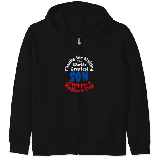 Discover Mothers Day Happy Mothers Day Worlds Greatest Son Zip Hoodies
