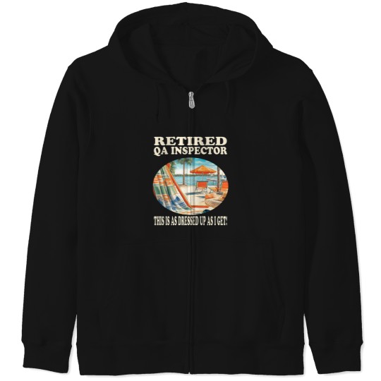 Discover Retired Qa Inspector - Relaxation Design Zip Hoodies