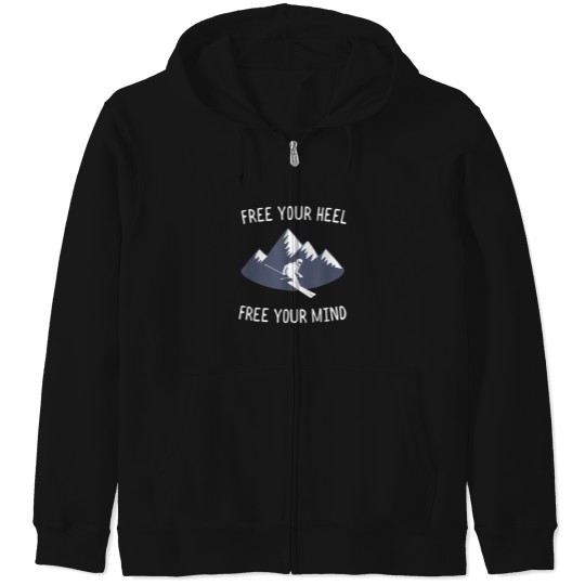Discover Free-You-Heel.-Free-Your-Mind.-Skiing-Mountain-T-Shirt Zip Hoodies