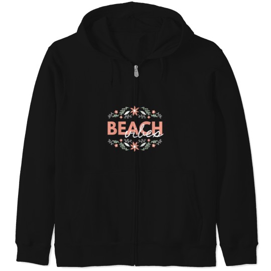 Discover Beach Vibes Lifestyle Zip Hoodies