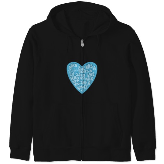 Discover Said she was a girl's girl that’s a lie(6) Zip Hoodies