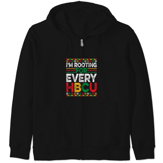 Discover Future HBCU Black History Month Im Rooting for Every HBCU Zip Hoodies