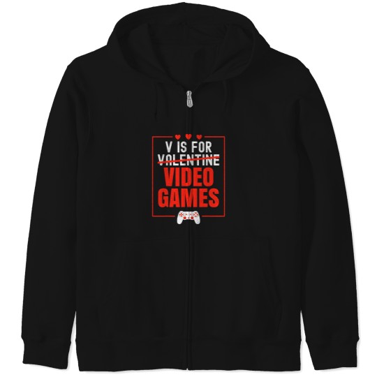 Discover V Is For Video Games Funny Valentines Day Gamer Boy Men Zip Hoodies