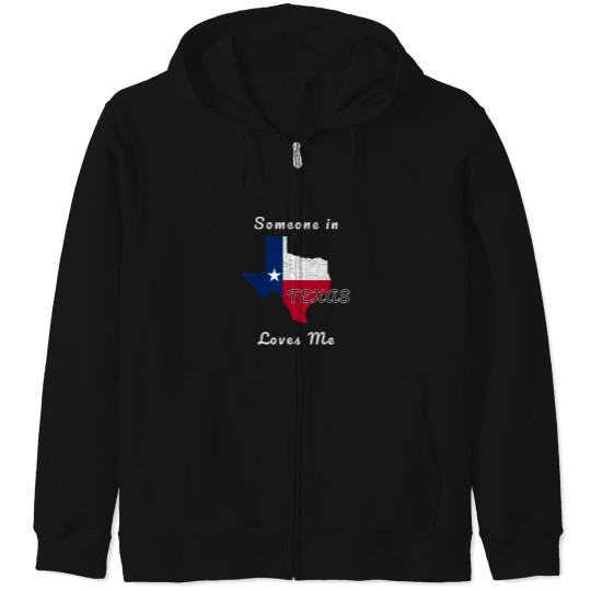 Discover Someone-In-Texas-Loves-Me-Travel-Cute-State-Logo T-Shirt Zip Hoodies
