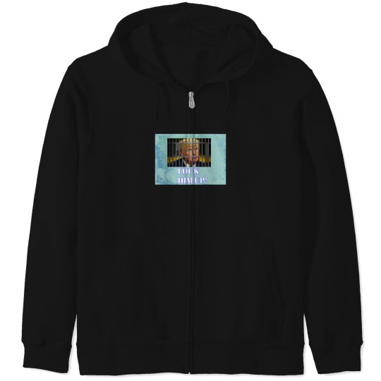 Discover Lock Him Up 220 Zip Hoodies