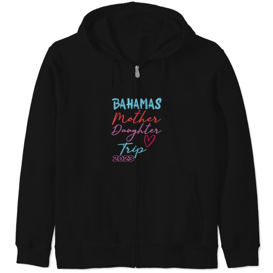 Discover Bahamas Mother Daughter Trip 2023 Bahamian Vacation Zip Hoodies