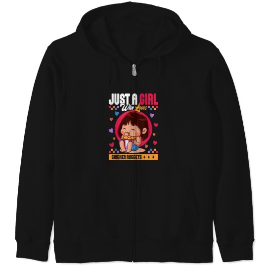 Discover Just A Girl Who Loves Chicken Nuggets Zip Hoodies
