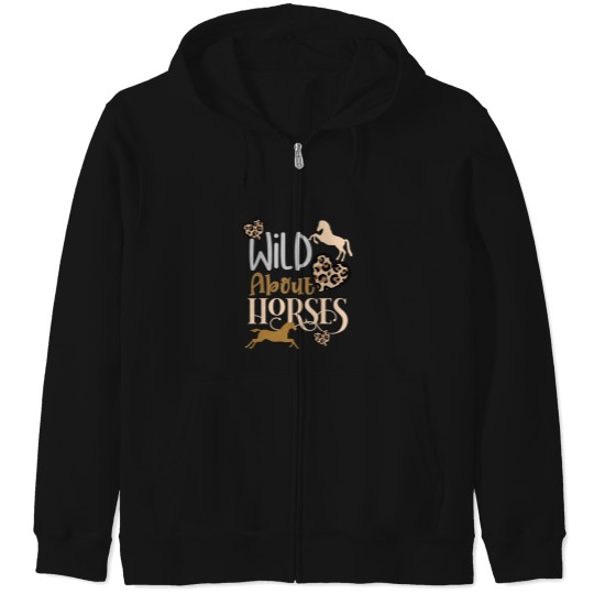 Discover Horse Pet Wild About Horses Horse Lover Horseback Riding Equestrian Zip Hoodies