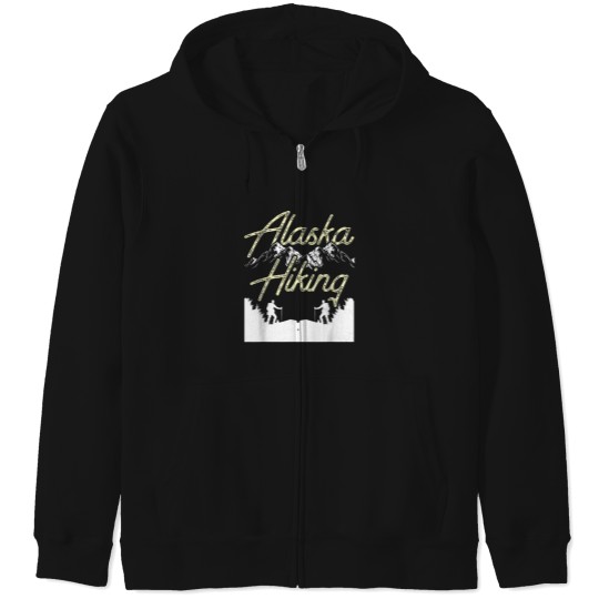 Discover Alaska Hiking Hike Hiker Nature T-Shirt Zip Hoodies