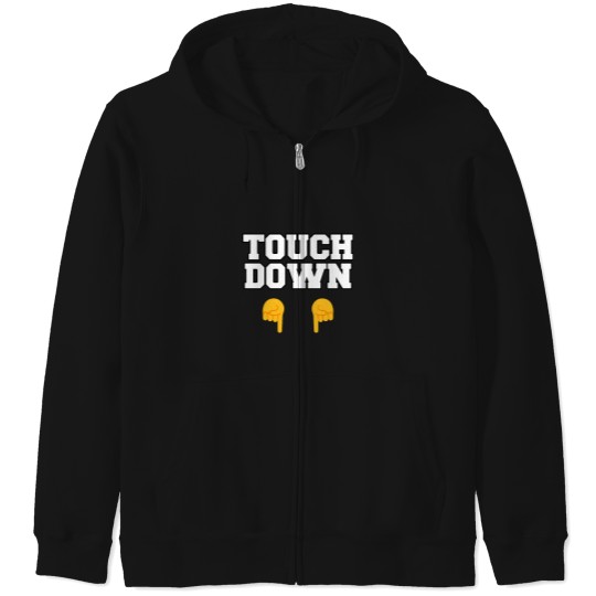 Discover Touch Down Funny Zip Hoodies
