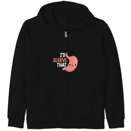 Discover Gastric Surgeon Bariatric Downsizing Sleeve Surgery Zip Hoodies