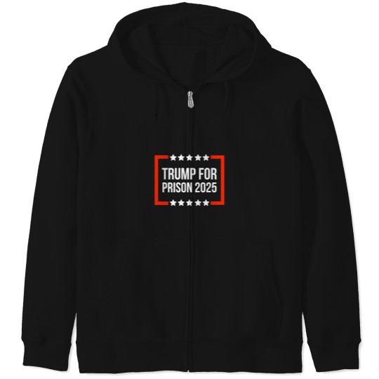 Discover T-Shirt Trump-For-Prison-2025 Zip Hoodies