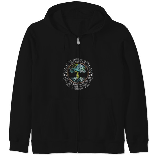 Discover I See Trees of Green Red Roses Too What A Wonderful World Zip Hoodies