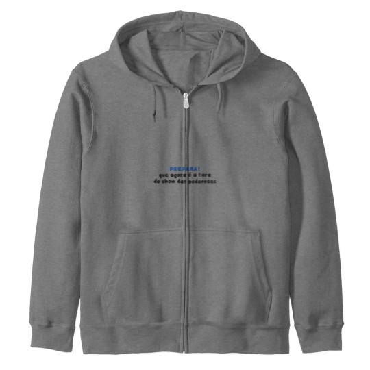 Discover Show das Poderosas Zip Hoodies